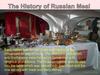 History of the russian meal