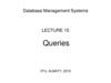 Database Management Systems. Lecture 10. Queries