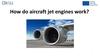 How do aircraft jet engines work