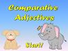 Comparatives Adjectives