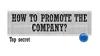 How to promote the company