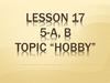 Topic “Hobby”