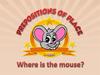 Where is the mouse