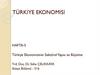 Türkiye Ekonomisinin Sektörel Yapısı ve Büyüme