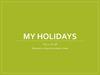 My holidays