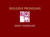 Reflexive pronouns. Enjoy yourselves