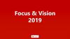 Focus & Vision 2019