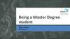Being a Master Degree student