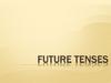 Future tenses