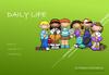 Daily life. A diary