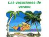 Las vacaciones de verano