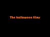 The halloween films
