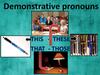 Demonstrative pronouns