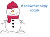 A snowman song vocabulary