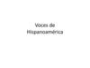Voces de Hispanoamérica