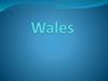 Wales is a country that is part of the United Kingdom