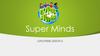 Super Minds