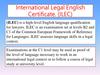 International Legal English Certificate (ILEC)