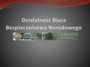 Działalność Biura Bezpieczeństwa Narodowego