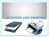 Scanner and printer