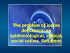 The problem of iodine deficiency: an epidemiological, clinical, social values. Solutions