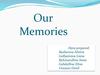 Оur Memories