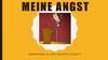 Meine angst
