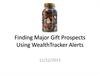 Finding major gift prospects using WealthTracker alerts