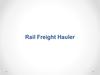 Rail freight hauler