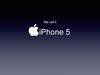We call it iPhone 5