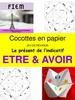 Cocottes en papier. Le présent de l’indicatif