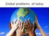 Global problems of today