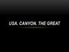 USA. Canyon. The great