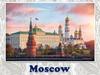 Moscow is the capital of the Russian Federation