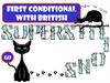First conditional. With british
