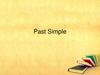 Past Simple. Употребление Past Simple