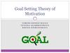 Goal Setting Theory of Motivation