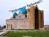Welcome to Turkestan
