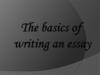 The basics of writing an essay