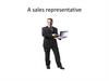 A sales representative