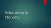 Education in Norway (фотографии)