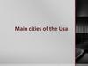 Main cities of the Usa