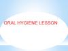 Oral hygiene lesson