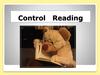 Control Reading