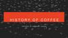 History of coffee