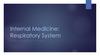 Internal Medicine: Respiratory System