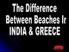 The Difference Between Beaches In India&Greece