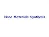 Nano Materials Synthesis Nano Materials Synthesis