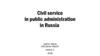 Civil service in public administration in Russia