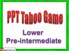 Word taboo word(s). Lower pre intermediate